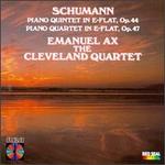 Schumann: Piano Quintet in E-flat, Op. 44; Piano Quartet in E-flat, Op. 47