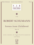 Schumann -- Scenes from Childhood, Op. 15