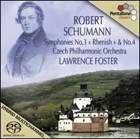 Schumann: Symphonies 3 & 4  - Czech Philharmonic; Lawrence Foster (conductor)
