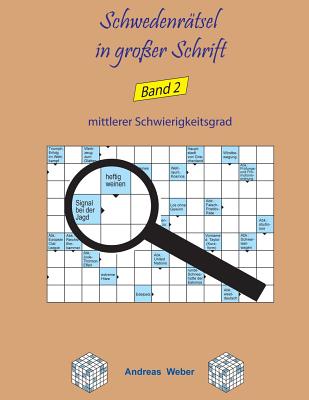 Schwedenratsel in Groer Schrift Band 2: Mittlerer Schwierigkeitsgrad - Weber, Andreas, Dr.