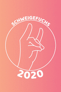 Schweigefuchs 2020: Kalender oder Planer fr Lehrer
