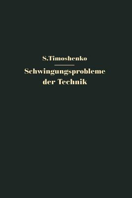 Schwingungsprobleme Der Technik - Timoshenko, S