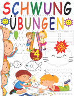 Schwungbungen Ab 4 Jahre: bungsheft fr den Kindergarten und Vorschule zur Erhhung der Konzentration, der Augen-Hand-Koordination und Feinmotorik Ihres Kindes - Vorschulheft Schwungbungen - Kindergartenblock ab 4 - Geschenk fr Kinder ab 4