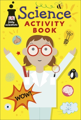 Science Activity Pack: Fun-filled backpack bursting with games and activities - Dk