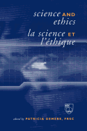 Science and Ethics / La Science Et l'?thique