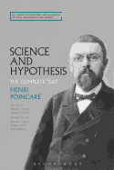 Science and Hypothesis: The Complete Text