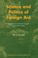 Science and Politics of Foreign Aid: Swedish Environmental Support to the Baltic States