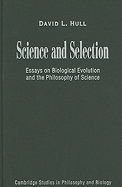 Science and Selection: Essays on Biological Evolution and the Philosophy of Science