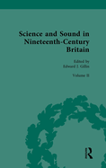 Science and Sound in Nineteenth-Century Britain: Philosophies and Epistemologies of Sound