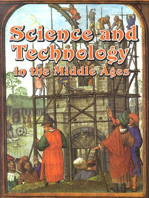 Science and Technology in the Middle Ages - Findon, Joanne