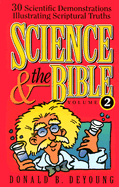 Science and the Bible Vol 2