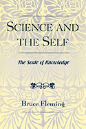 Science and the Self: The Scale of Knowledge