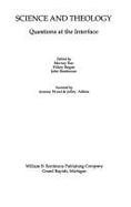 Science and Theology: Questions at the Interface - Rae, Murray A, Dr. (Editor), and Stenhouse, John (Editor), and Regan, Hilary (Editor)