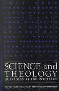 Science and Theology - Rae, Murray A, Dr. (Editor), and Regan, Hilary D (Editor), and Stenhouse, John (Editor)
