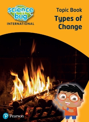 Science Bug: Types of change Topic Book - Herridge, Deborah, and Eccles, Debbie