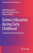 Science Education During Early Childhood: A Cultural-historical Perspective