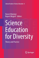 Science Education for Diversity: Theory and Practice