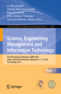 Science, Engineering Management and Information Technology: 5th International Conference, Semit 2025, Dubai, United Arab Emirates, September 11-13, 2025, Proceedings, Part I