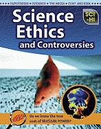 Science Ethics and Controversies