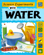 Science Experiments with Water - Nankivell-Aston, Sally Jackson