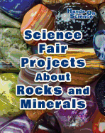 Science Fair Projects about Rocks and Minerals