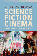 Science Fiction Cinema: Between Fantasy and Reality