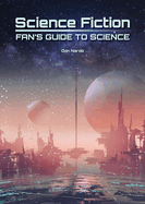 Science Fiction Fan's Guide to Science