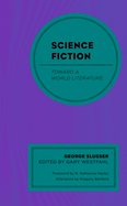 Science Fiction: Toward a World Literature