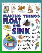 Science for Fun: Float & Sink - Gibson, Gary, and Gary Gibson