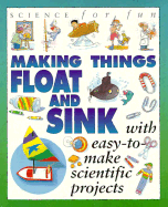 Science for Fun: Float & Sink - Gibson, Gary, and Gary Gibson