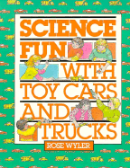 Science Fun with Toy Cars and Trucks