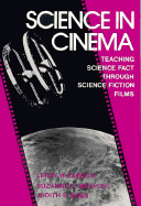 Science in Cinema: Teaching Science Fact Through Science Fiction Films