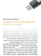 Science in the Bet Midrash: Studies in Maimonides