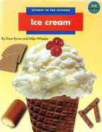 Science in the Kitchen: Ice Cream