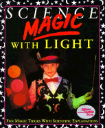 Science Magic with Light - Oxlade, Chris