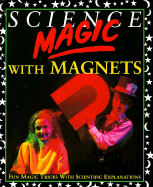 Science Magic with Magnets