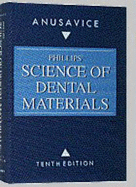 Science of Dental Materials - Skinner, Eugene William, and Phillips, Ralph W. (Revised by), and Anusavice, K.J. (Revised by)