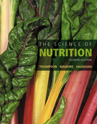 Science of Nutrition, The, Plus Mastering Nutrition with Mydietanalysis with Pearson Etext -- Access Card Package - Thompson, Janice J, and Manore, Melinda, Dr., and Vaughan, Linda