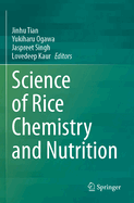 Science of Rice Chemistry and Nutrition