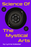 Science of the Mystical Arts