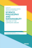 Science, Philosophy and Sustainability: The End of the Cartesian Dream