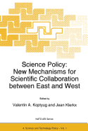 Science Policy: New Mechanisms for Scientific Collaboration Between East and West