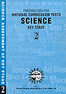 Science: Preparation for National Curriculum Test, Key Stage 2