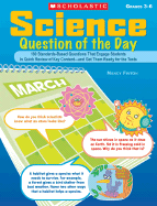 Science Question of the Day: 180 Standards-Based Questions That Engage Students in Quick Review of Key Content--And Get Them Ready for the Tests