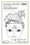 Science, Society and the Environment: Applying Anthropology and Physics to Sustainability