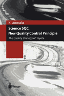 Science Sqc, New Quality Control Principle: The Quality Strategy of Toyota