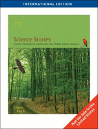 Science Stories: Science Methods for Elementary and Middle School Teachers - Koch, Janice