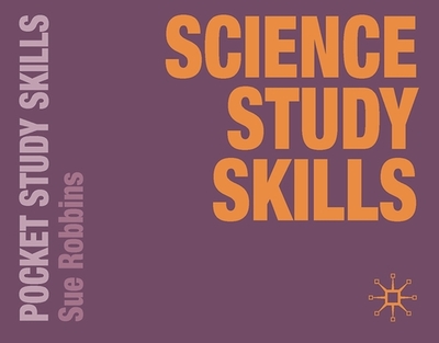 Science Study Skills - Robbins, Sue