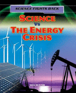 Science vs the Energy Crisis