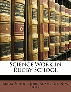 Science Work in Rugby School